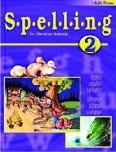 Spelling for Christian Schools 2 (Student Workbook),Used