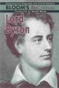 Lord Byron (Bloom's BioCritiques)**OUT OF PRINT**,Used