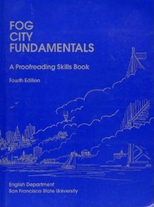 Fog City Fundamentals: A Proofreading Skills Book,Used