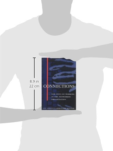 Connections: New Ways of Working in the Networked Organization,Used