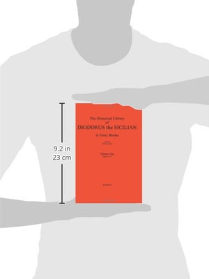 Diodorus Siculus I: The Historical Library in Forty Books,Used