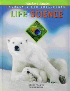 Life Science: Concepts and Challenges Teacher's Edition Fourth Edition,Used