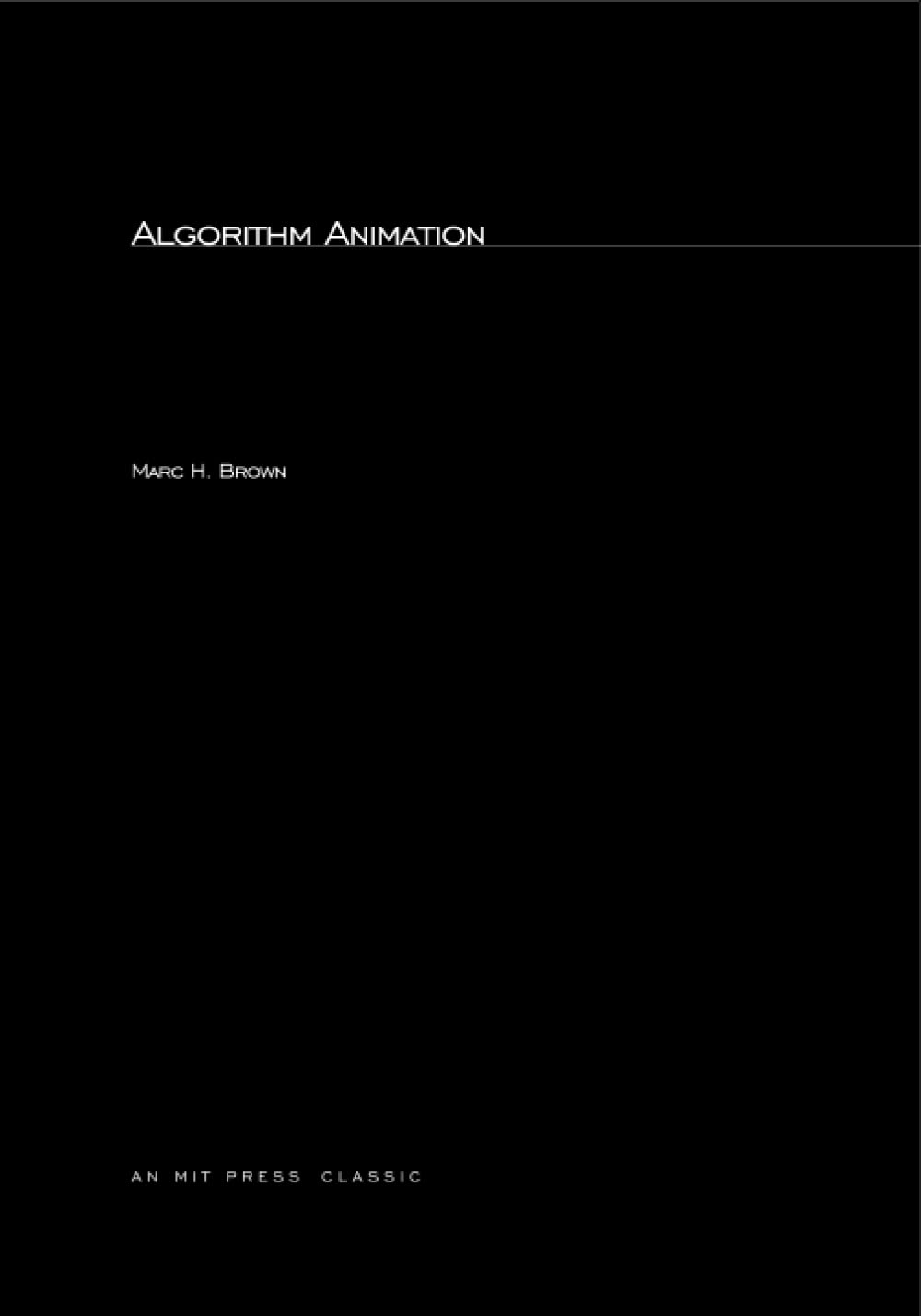 Algorithm Animation (ACM Distinguished Dissertation),Used