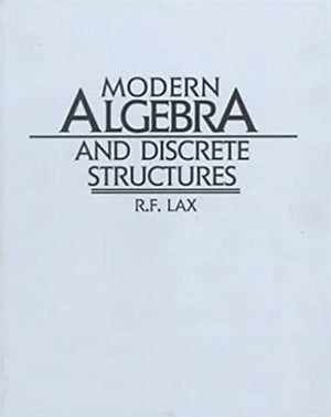 Modern Algebra And Discrete Structures,Used