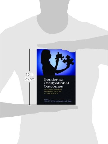 Gender And Occupational Outcomes: Longitudinal Assessment Of Individual, Social, And Cultural Influences