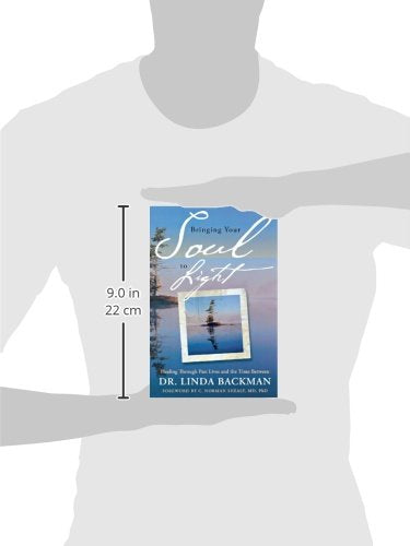 Bringing Your Soul To Light: Healing Through Past Lives And The Time Between,Used
