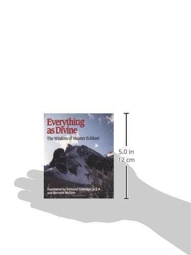 Everything As Divine: The Wisdom Of Meister Eckhart (Spiritual Samplers),New