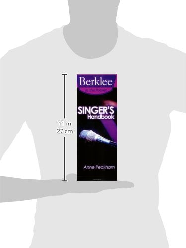 Singer'S Handbook: A Total Vocal Workout In One Hour Or Less! (Berklee In The Pocket),New