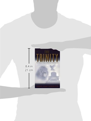The Trinity: The Classic Study of Biblical Trinitarianism,Used