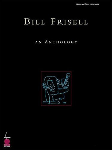 Bill Frisell: An Anthology Piano, Vocal and Guitar Chords,Used