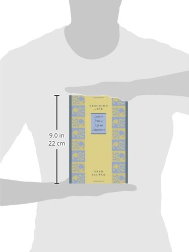 Teaching Life: Letters from a Life in Literature,Used