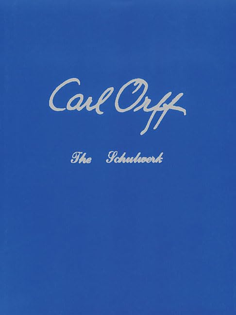 The Schulwerk, Vol. 3: Carl Orff/Documentation, His Life and Works,Used