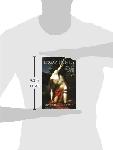 Edgar Huntly; Or, Memoirs of a SleepWalker, With Related Texts,Used