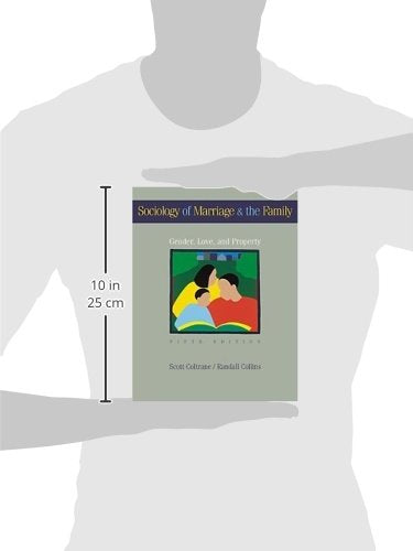 Sociology of Marriage and the Family: Gender, Love, and Property,New