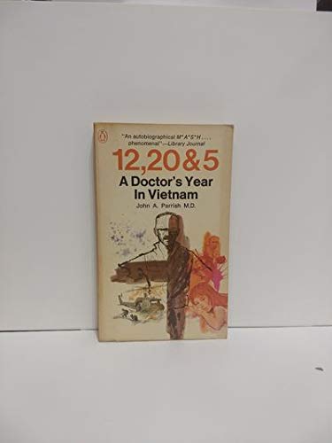 12, 20, and 5: A Doctor's Year in Vietnam,Used