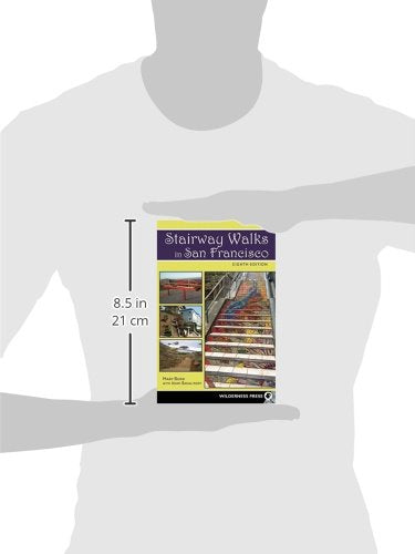 Stairway Walks in San Francisco: The Joy of Urban Exploring,Used