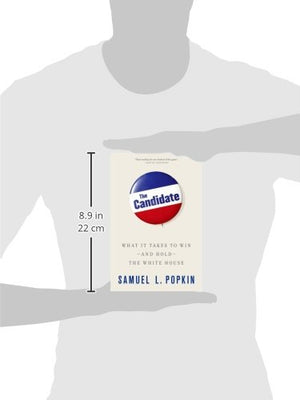 The Candidate: What it Takes to Win  and Hold  the White House,Used