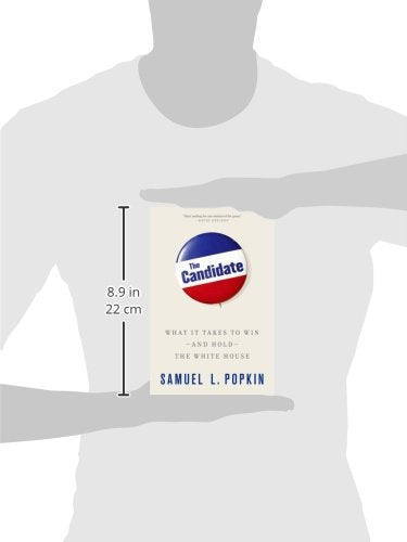 The Candidate: What it Takes to Win  and Hold  the White House,Used