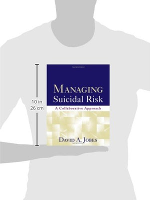 Managing Suicidal Risk, First Edition: A Collaborative Approach,Used