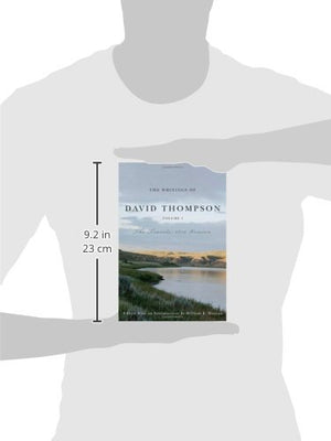 The Writings Of David Thompson: The Travels, 1850 Version-new
