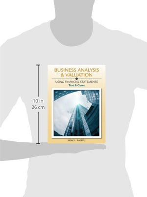 Business Analysis and Valuation: Using Financial Statements, Text and Cases (with Thomson Analytics Printed Access Card),New