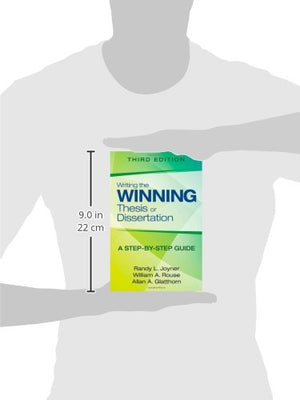 Writing the Winning Thesis or Dissertation: A StepbyStep Guide,New