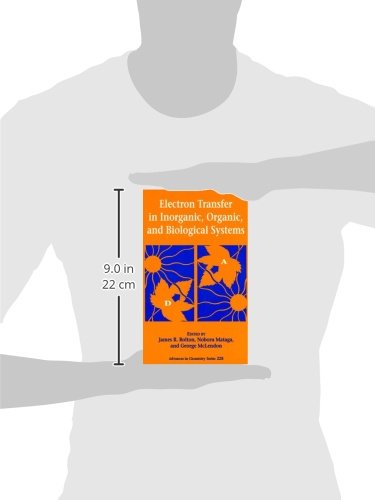 Electron Transfer in Inorganic, Organic, and Biological Systems (Advances in Chemistry Series, No. 228),Used
