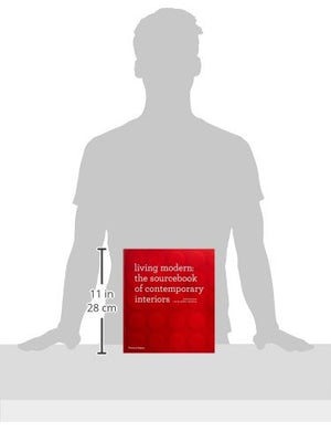 Living Modern: The Sourcebook of Contemporary Interiors,Used