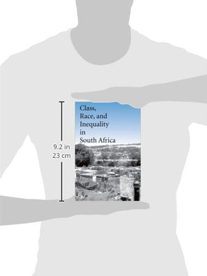 Class, Race, and Inequality in South Africa,Used