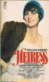 Heiress: The Rich Life Of Marjorie Merriweather Post,New