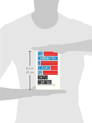 Antiintellectualism In American Life,New