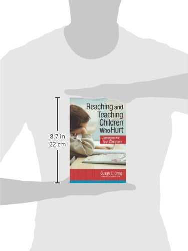 Reaching and Teaching Children Who Hurt: Strategies for Your Classroom,New