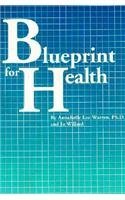 Blueprint For Health,New