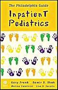 The Philadelphia Guide: Inpatient Pediatrics,Used