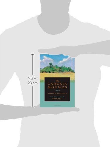 The Cahokia Mounds (Classics In Southeastern Archaeology),Used