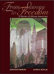 From Slavery To Freedom: A History Of African Americans,Used