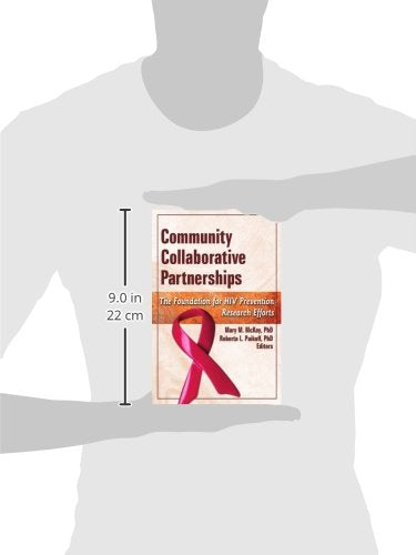 Community Collaborative Partnerships: The Foundation for HIV Prevention Research Efforts,Used