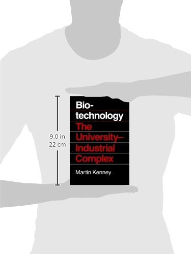Biotechnology: The University Industrial Complex,Used