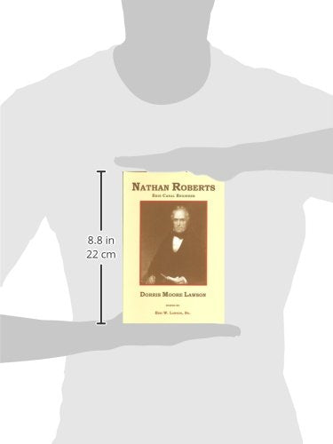 Nathan Roberts: Erie Canal Engineer by Dorris Moore Lawson,Used