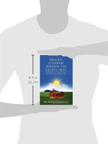 Principal Leadership Behavior and Faculty Trust: Is There a Connection?,Used
