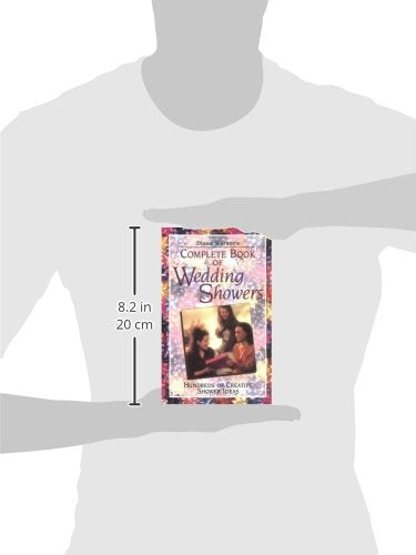Complete Book of Wedding Showers: Hundreds of Creative Shower Ideas,Used
