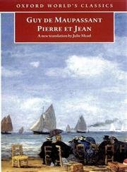 Pierre Et Jean (Oxford World'S Classics)