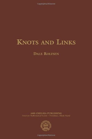 Knots And Links (Ams Chelsea Publishing),Used