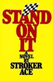 Stand on It: A Novel by Stroker Ace,Used