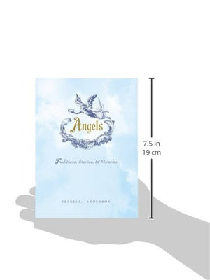 Angels: Traditions, Stories, and Miracles,Used