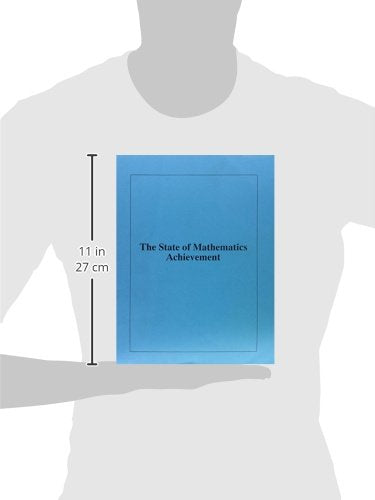 The State Of Mathematics Achievement: Naep's 1990 Assessment Of The Nation And The Trial Assessment Of The States,Used