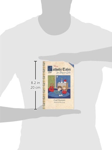 More Catholic Tales for Boys and Girls,New