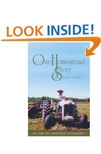 Our Homestead Story: The First Years,Used
