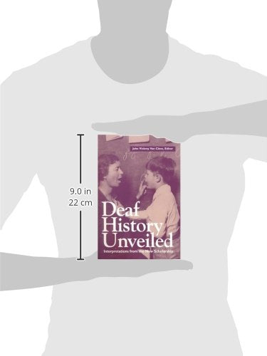 Deaf History Unveiled: Interpretations From The New Scholarship,Used