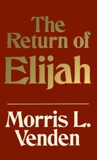 The Return Of Elijah,New